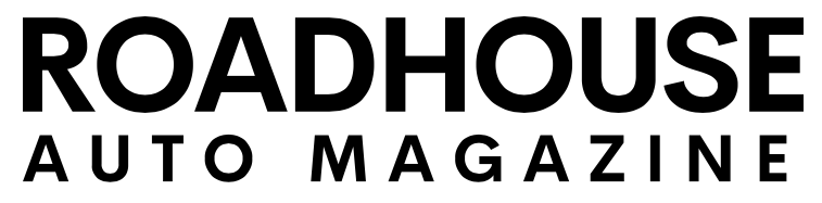 Roadhouse Auto Magazine